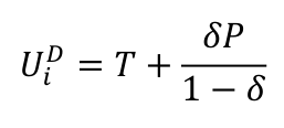 𝐷= 𝑇+ 𝛿𝑃 𝑈𝑖 1 −𝛿